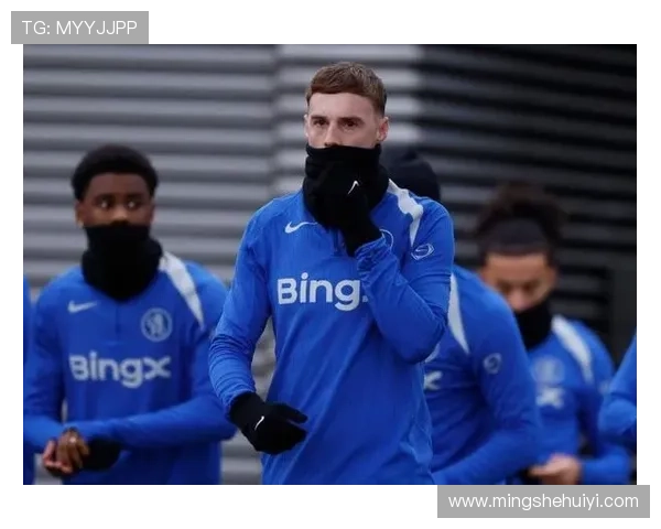 帕尔默原定复出战巴萨却因脚趾伤势再度缺席对枪手比赛